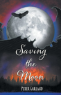 Saving The Moon - Preview