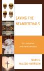 Saving The Neanderthals - Preview