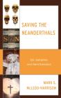 Saving The Neanderthals - Preview