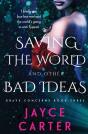 Saving The World And Other Bad Ideas - Preview