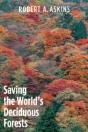 Saving The World'S Deciduous Forests - Preview