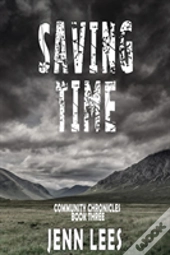 Saving Time: Community Chronicles Book 3