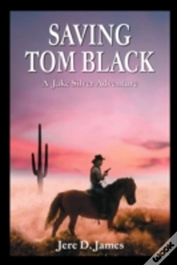 Capa do artigo Saving Tom Black - A Jake Silver Adventu