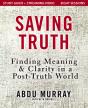 Saving Truth Study Guide Plus Streaming Video - Preview