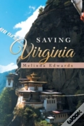 Saving Virginia: A Novel
