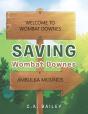 Saving Wombat Downes - Preview