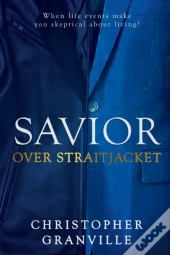 Savior Over Straitjacket