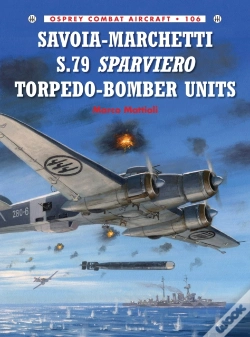 Capa do artigo Savoia-Marchetti S.79 Sparviero Torpedo-Bomber Units