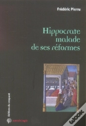 Capa do artigo Savoir/Agir : Hippocrate Malade De Ses Reformes