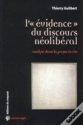 Savoir/Agir : L'Évidence Du Discours Néolibéral