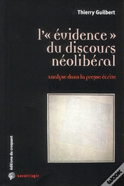 Capa do artigo Savoir/Agir : L'Évidence Du Discours Néolibéral