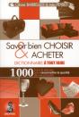 Savoir Bien Choisir Et Acheter ; Dictionnaire À Tout Faire - Preview