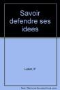 Savoir Defendre Ses Idees - Preview