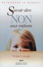 Savoir Dire Non Aux Enfants 8eme Edition - Preview