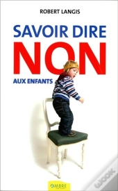 Savoir Dire Non Aux Enfants