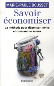 Capa do artigo Savoir Économiser ; La Méthode Pour Dépenser Moins Et Consommer Mieux