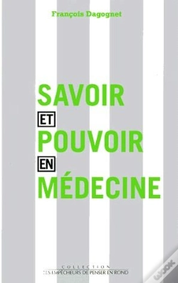 Capa do artigo Savoir Et Pouvoir En Medecine