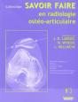 Savoir Faire En Radiologie Osteo-Articulaire T.3 - Preview