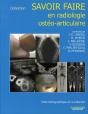 Savoir Faire En Radiologie Ostéo-Articulaire Tome 10 - Preview