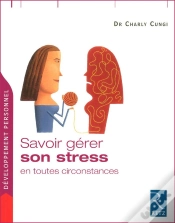 Capa do artigo Savoir Gérer Son Stress En Toutes Circonstances
