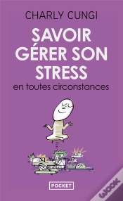 Capa do artigo Savoir Gérer Son Stress En Toutes Circonstances