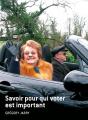 Savoir Pour Qui Voter Est Important - Preview