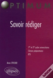 Capa do artigo Savoir Rédiger ; 1er Et 2ème Cycles Universitaires, Classes Préparatoires, Bts