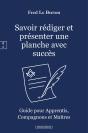 Savoir Rédiger Et Présenter Une Planche Avec Succès : Guide Pour Apprentis, Compagnons Et Maîtres - Preview
