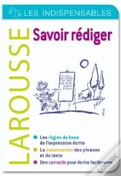 Capa do artigo Savoir Rédiger ; Les Indispensables Larousse