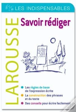 Capa do artigo Savoir Rédiger ; Les Indispensables Larousse