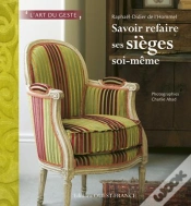 Capa do artigo Savoir Refaire Ses Sièges Soi-Même
