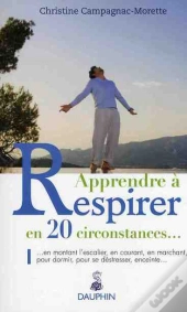 Savoir Respirer En Toutes Circonstances