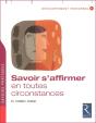Savoir S'Affirmer En Toutes Circonstances - Preview