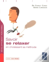Savoir Se Relaxer En Choisissant Sa Methode