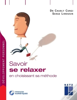 Capa do artigo Savoir Se Relaxer En Choisissant Sa Méthode