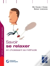 Savoir Se Relaxer En Choisissant Sa Méthode