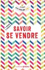 Savoir Se Vendre - Preview