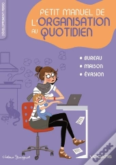 Savoir S'Organiser Au Quotidien