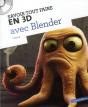 Savoir Tout Faire En 3d - Tutoriels Avec Blender - Preview