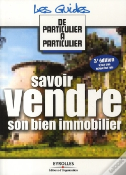 Capa do artigo Savoir Vendre Son Bien Immobilier (3e Édition)