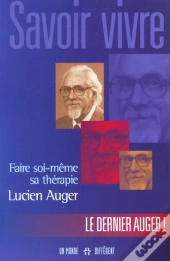 Savoir Vivre ; Faire Soi-Meme Sa Therapie