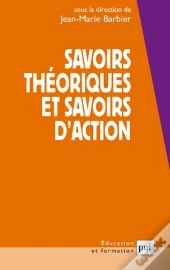 Savoirs Theoriques Et Savoirs D'Action (3ed)