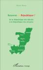 Savons La République! De La République Des Ethnies À La République Des Citoyens - Preview