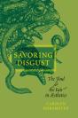 Savoring Disgust - Preview