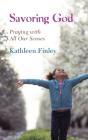Savoring God - Preview