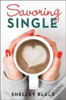 Savoring Single