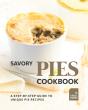 Savory Pies Cookbook - Preview
