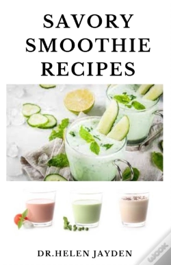 Capa do artigo Savory Smoothie Recipes