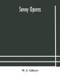 Savoy Operas - Preview