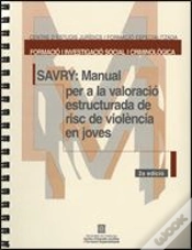 Capa do artigo Savry: Manual Per A La Valoració Estructurada De Risc De Violència En Joves (2a Ed.)